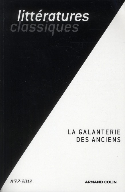 LITTERATURES CLASSIQUES, N 77 (1/2012)