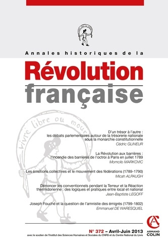 Annales historiques de la Révolution française N°372 . Avril-Juin 2013