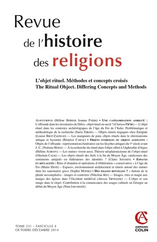 Revue de l'histoire des religions Tome 231 N° 4, Octobre-décembre 2014 : L'objet rituel : concepts e