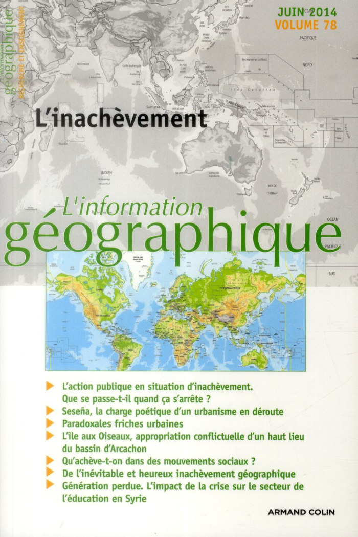 L'information géographique N° 78, Juin 2014 : L'inachèvement