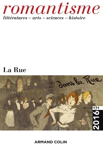 Romantisme N° 171/2016 : La rue