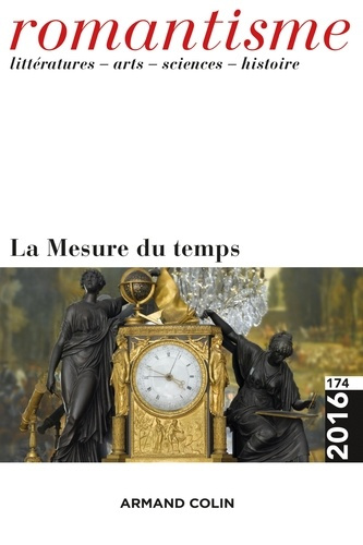 Romantisme N° 174 : La mesure du temps