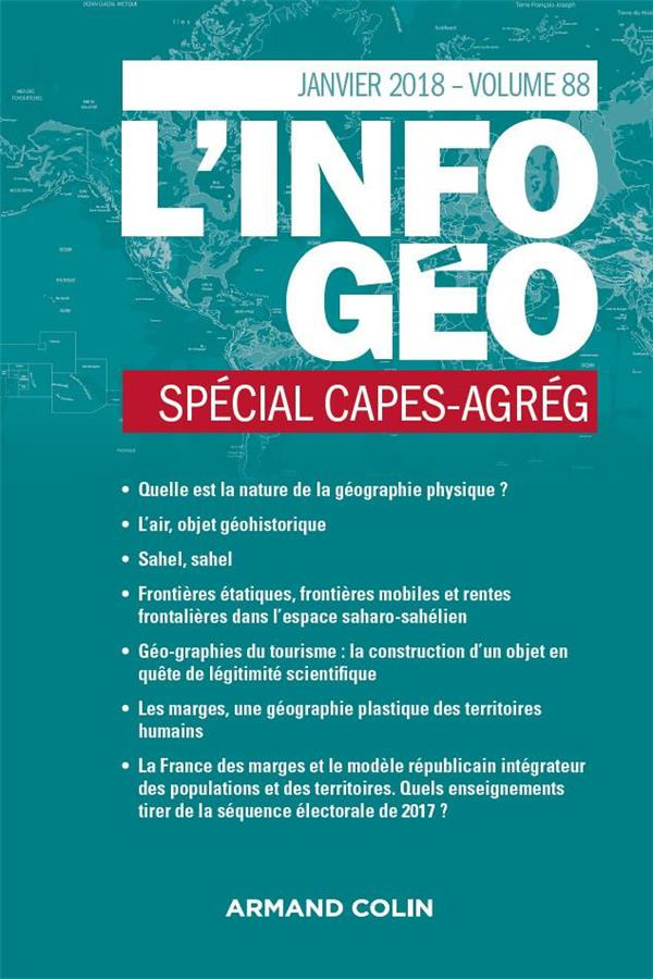 L'information géographique N° 88, janvier 2018 : Spécial CAPES-AGREG