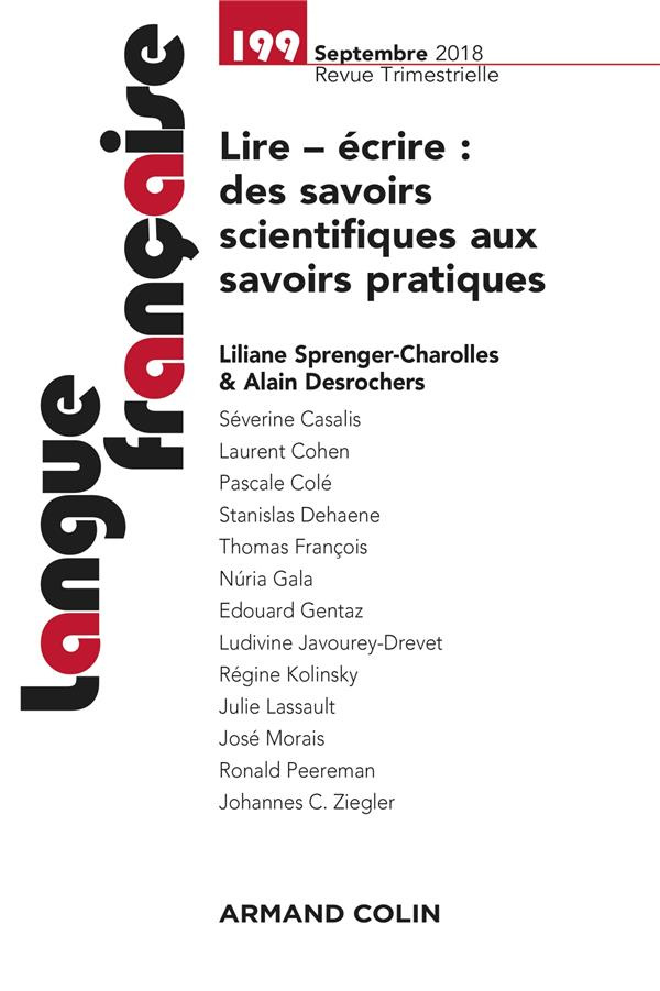 Langue française N° 199, septembre 2018 : Langue française nº 199 (3/2018) Lire - écrire : des savoi
