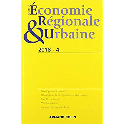 Revue d'économie régionale et urbaine N° 4, 2018