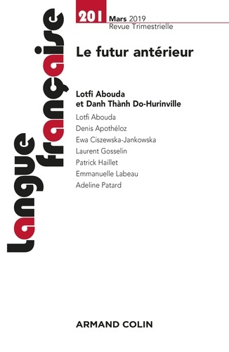 Langue française n° 201 (1/2019) Le futur antérieur en français. Le futur antérieur en français