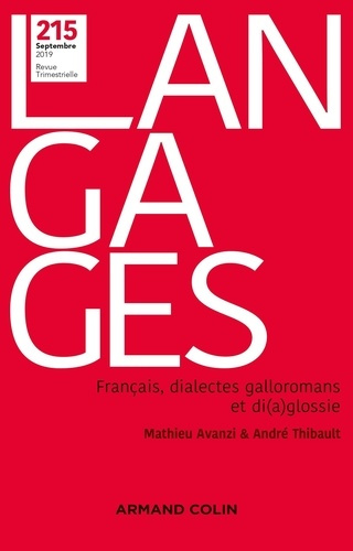 Langages Nº 215 3/2019. Français, dialectes galloromans et di(a)glossie