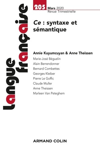 Langue française N° 205, mars 2020 : Ce : syntaxe et sémantique