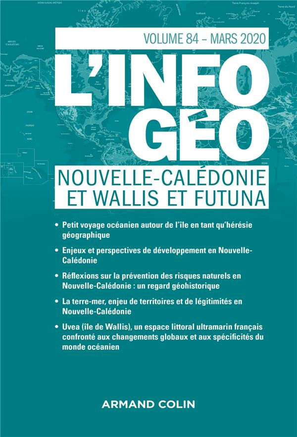 L'information géographique N° 84, mars 2020 : Nouvelle-Calédonie et Wallis et Futuna