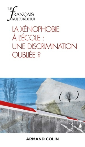 Le français aujourd'hui N° 209, juin 2020 : La xénophobie à l'école : une discrimination oubliée ?