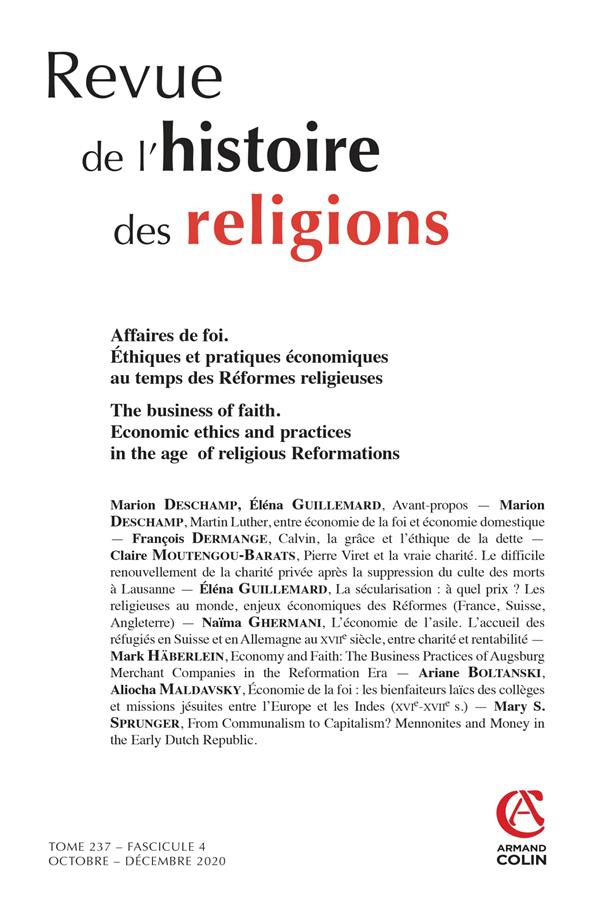 Revue de l'histoire des religions Tome 237 N°4, octobre-décembre 2020 : Affaires de foi. Ethiques et