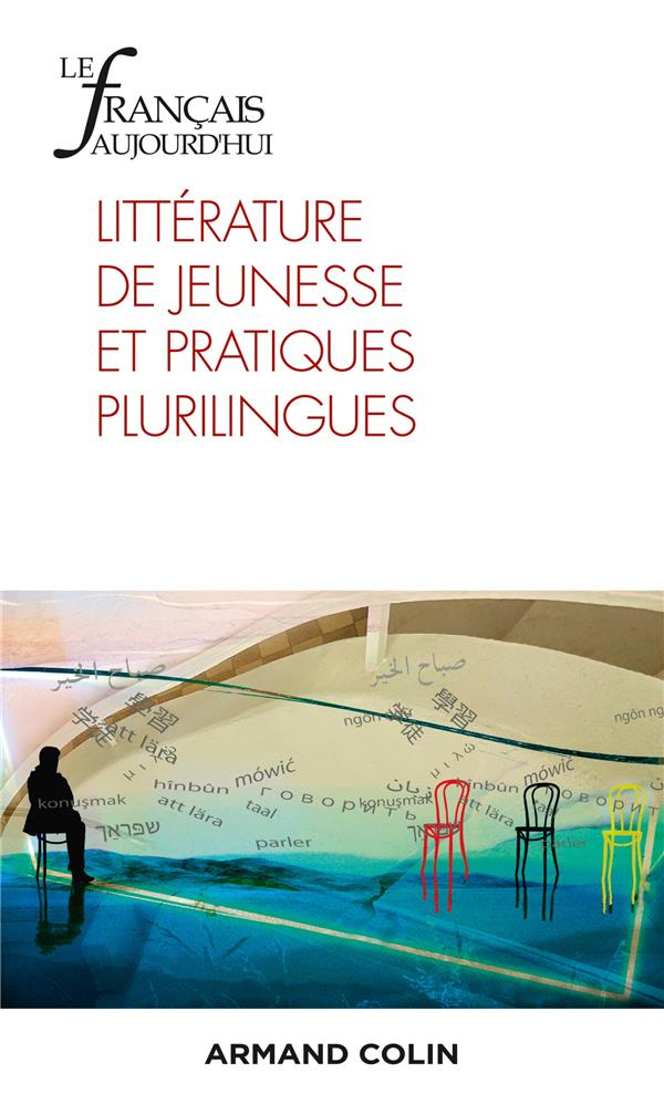 Le français aujourd'hui N° 215, décembre 2021 : Littérature de jeunesse et pratiques plurilingues