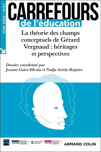 Carrefours de l'éducation N° 57, juin 2024 : La théorie des champs conceptuels de Gérard Vergnaud :