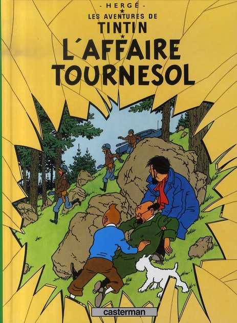 Les Aventures de Tintin Tome 18 : L'affaire Tournesol
