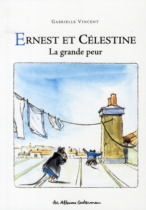 Ernest et Célestine : La grande peur