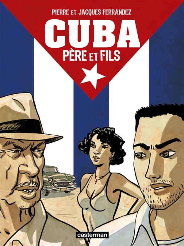 Cuba. Père et fils
