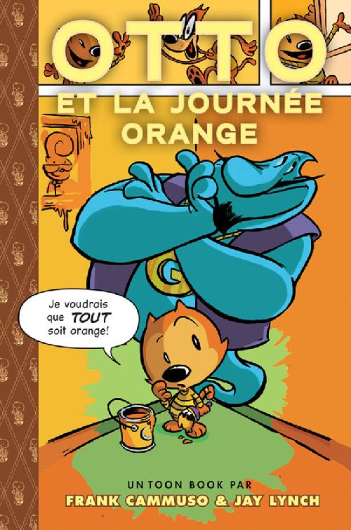 TOON BOOKS - OTTO ET LA JOURNEE ORANGE
