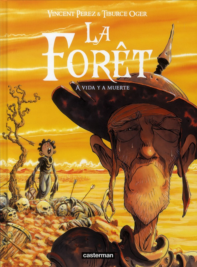 La forêt Tome 3 : A vida y a muerte