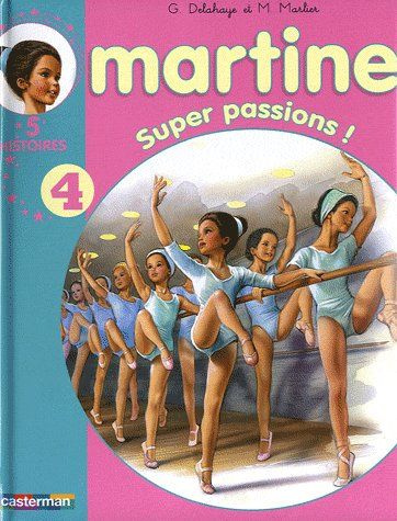 Martine Tome 4 : Martine super passion !