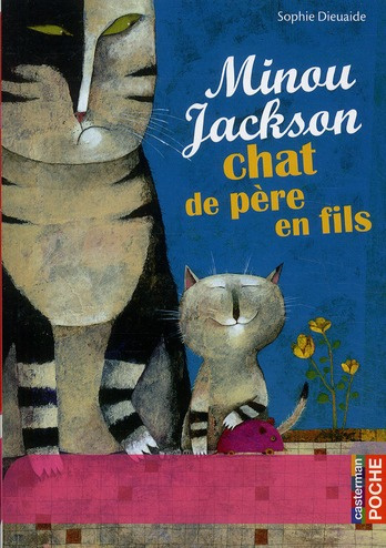 Minou Jackson, chat de père en fils