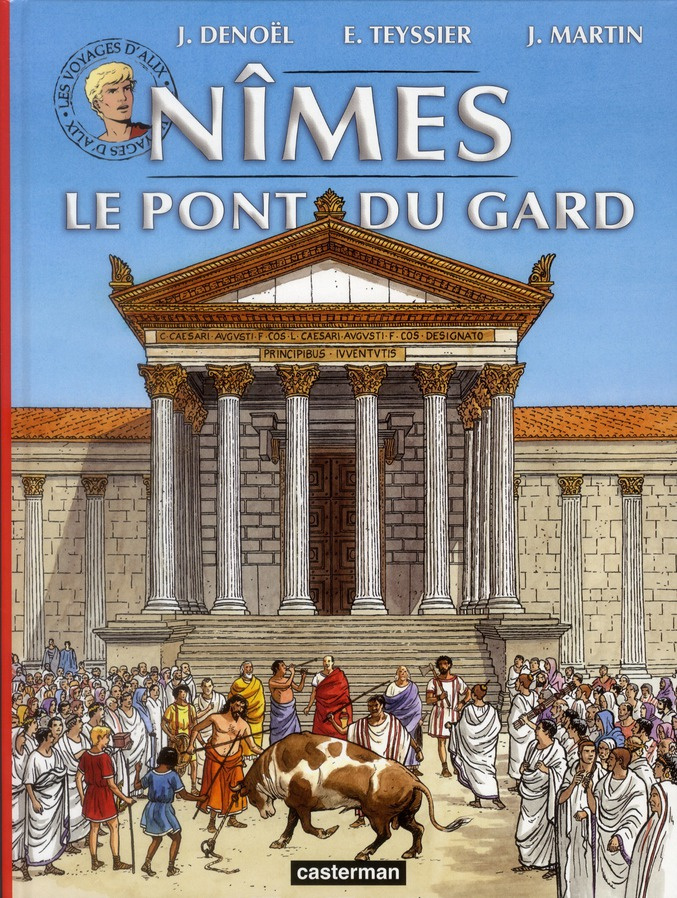 Les voyages d'Alix : Nîmes Le pont du Gard
