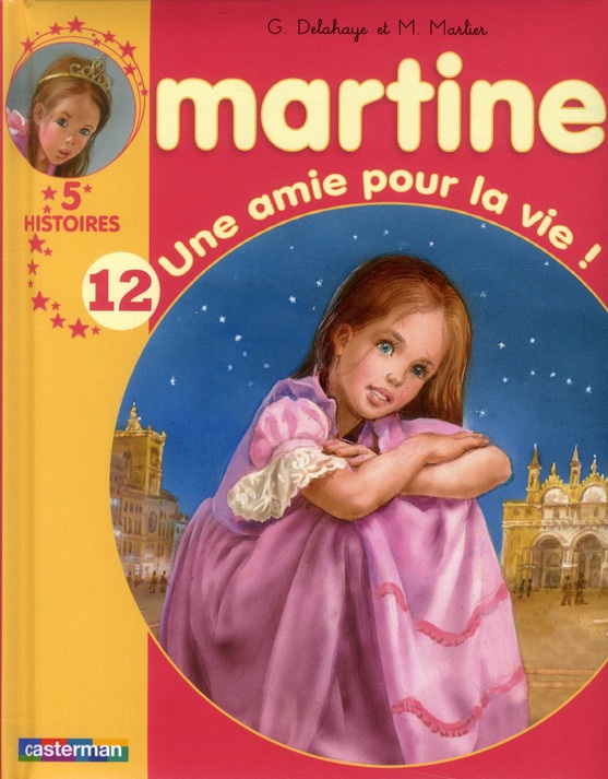 Martine Tome 12 : Une amie pour la vie