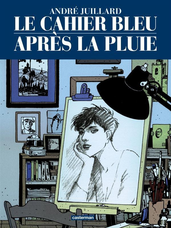 Le cahier bleu ; Après la pluie. Edition intégrale et dossier de 16 pages