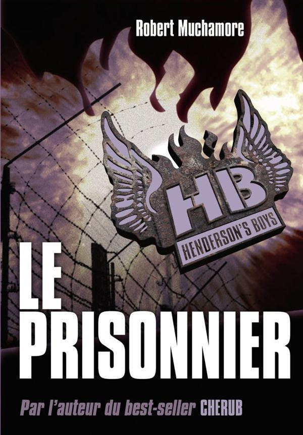 Henderson's Boys Tome 5 : Le prisonnier