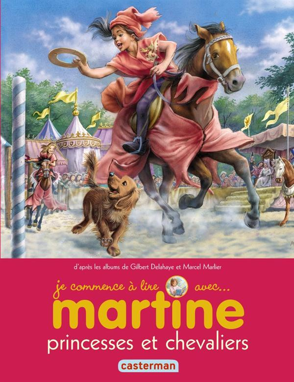 Je commence à lire avec Martine Tome 24 : Princesses et chevaliers