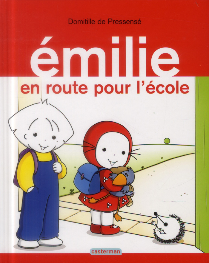 Emilie Tome 21 : En route pour l'école