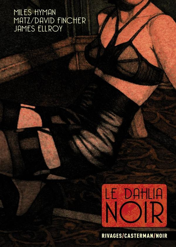 Le Dahlia Noir. Edition de luxe
