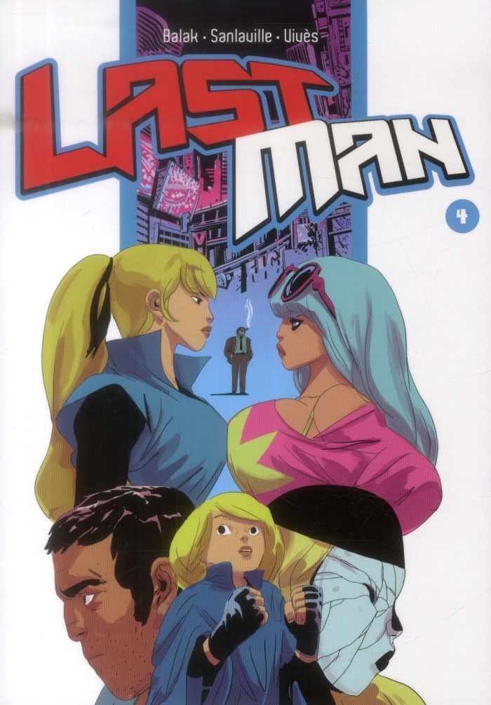 Lastman Tome 4