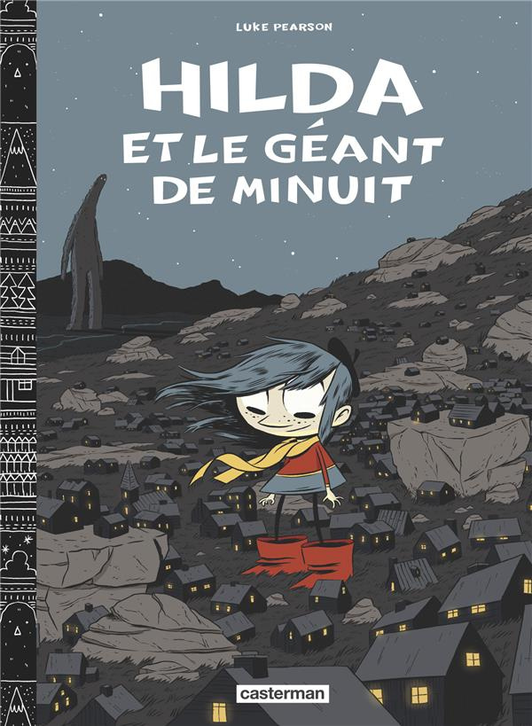 Hilda Tome 2 : Hilda et le géant de minuit
