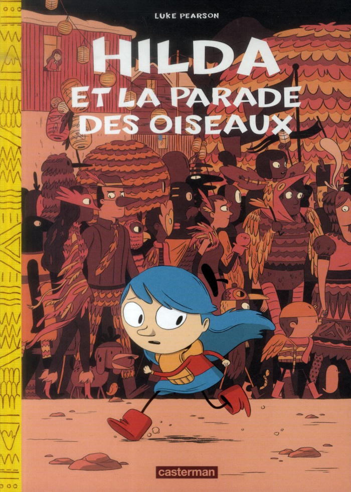 Hilda Tome 3 : Hilda et la parade des oiseaux
