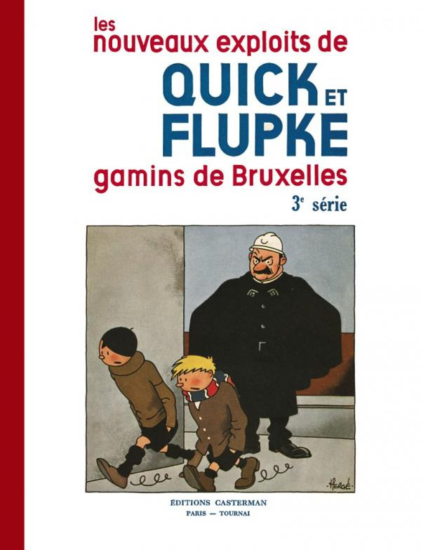 Les nouveaux exploits de Quick et Flupke : gamins de Bruxelles 3e Série