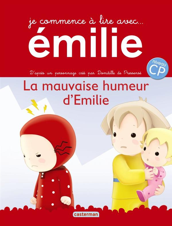 Je commence à lire avec Emilie Tome 9 : La mauvaise humeur d'Emilie