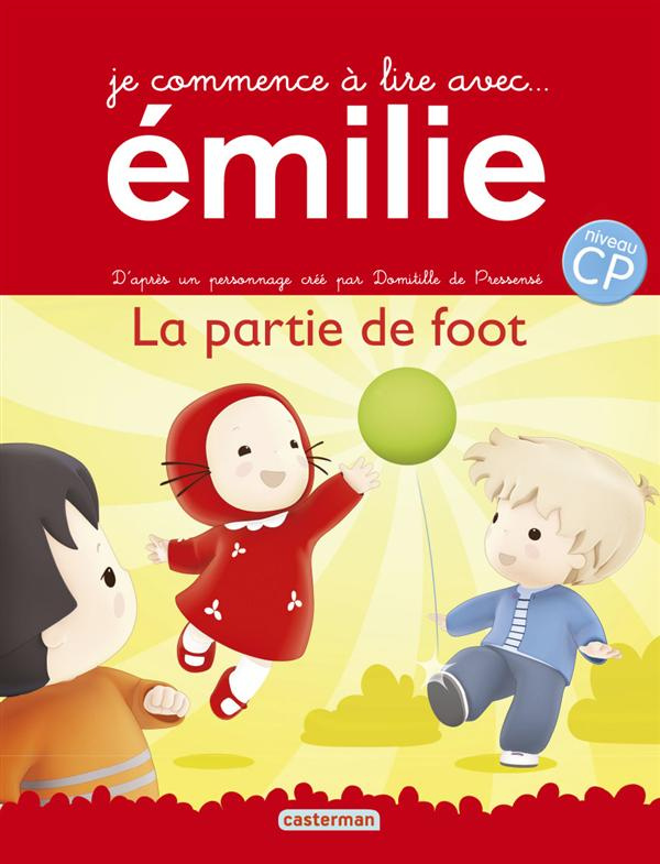 Je commence à lire avec Emilie Tome 10 : La partie de foot