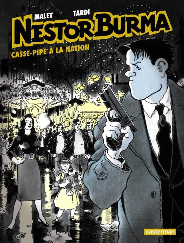 Nestor Burma Tome 3 : Casse-pipe à la Nation