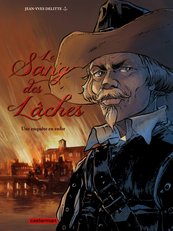 Le sang des lâches Tome 4 : Une enquête en enfer