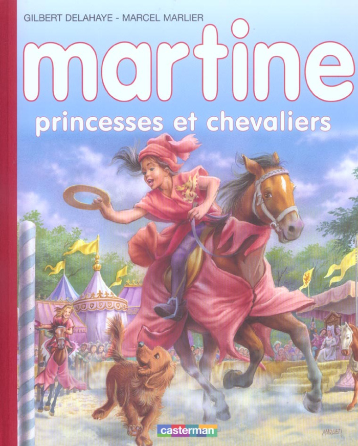 Martine. Princesses et chevaliers