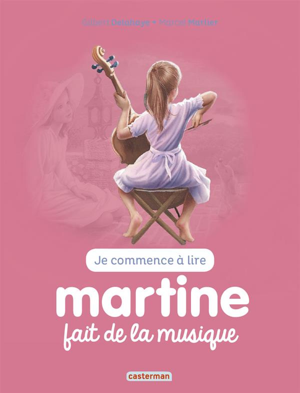 Je commence à lire avec Martine Tome 43 : Martine fait de la musique
