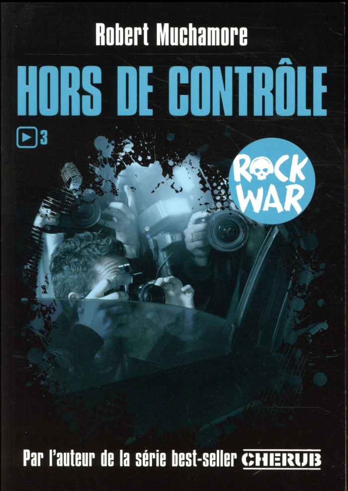 Rock War Tome 3 : Hors de contrôle