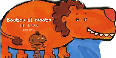Boubou et Naaba. Le lion