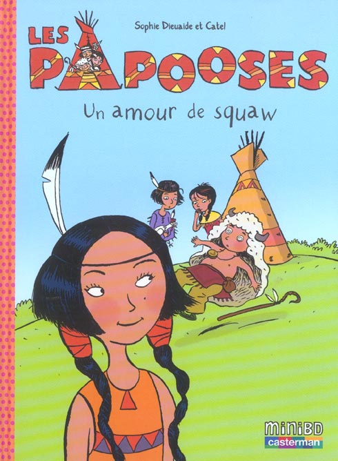 Les Papooses Tome 4 : Un amour de Squaw