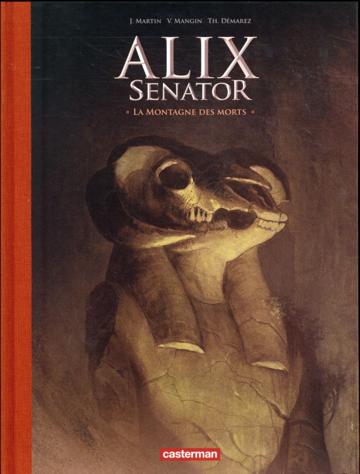 Alix senator Tome 6 : La montagne des morts. Avec un cahier historique, Edition de luxe