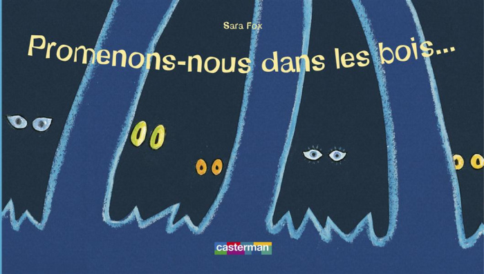 Promenons-nous dans les bois...