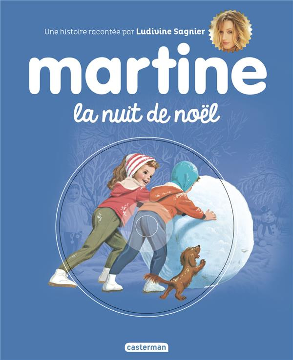Martine la nuit de Noël. Avec 1 CD audio