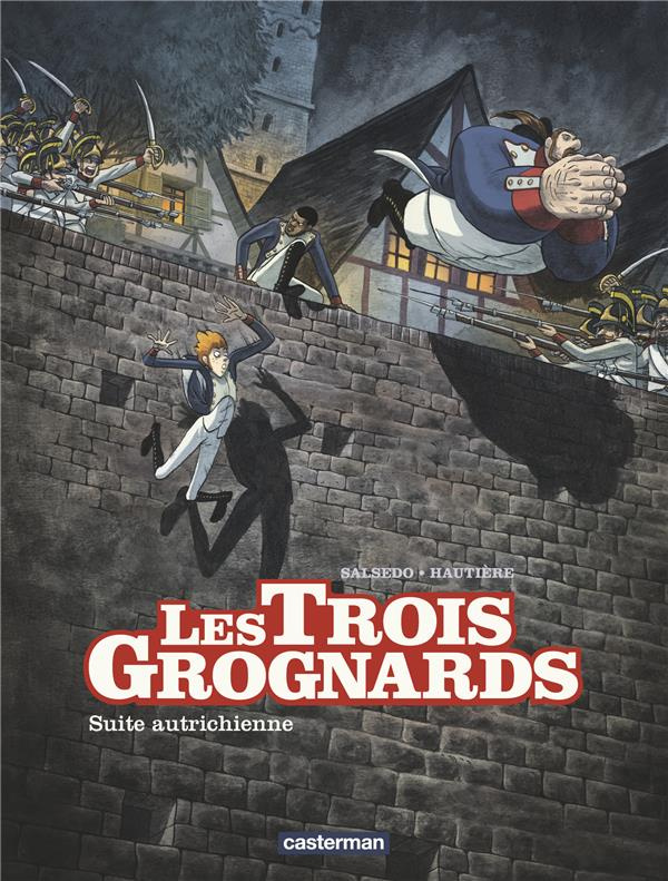Les trois grognards Tome 2 : Suite autrichienne