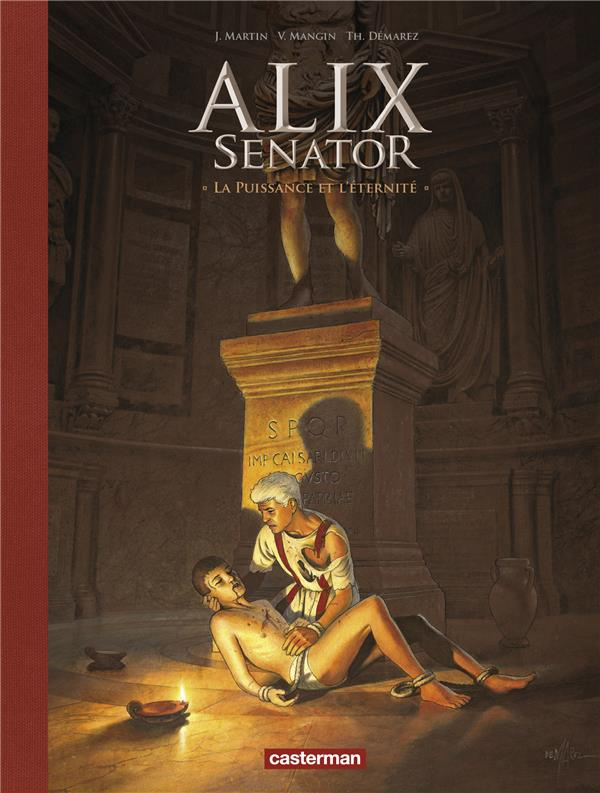 Alix senator Tome 7 : La puissance et l'éternité. Edition de luxe