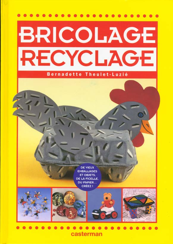 Bricolage, recyclage